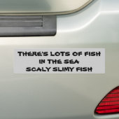 Veel vis in het Zee. Scaly Slimy Fish Bumpersticker (Op auto)