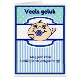 Veels geluk met die bondeltjie vreugde