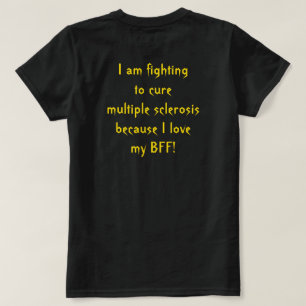 Veelvoudige sclerose bestrijden voor mijn BFF, T-shirt