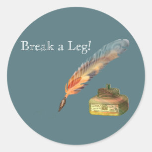 Veer Pen Breek een Been Ronde Sticker