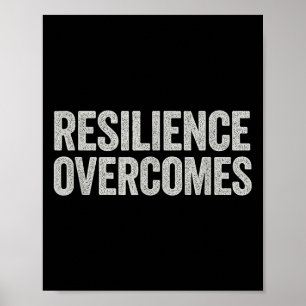 Veerkracht overwint - Motivatie quote, Poster