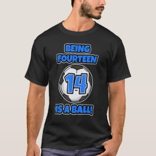 Veertien zijn is een bal verjaardag voetbal speler t-shirt