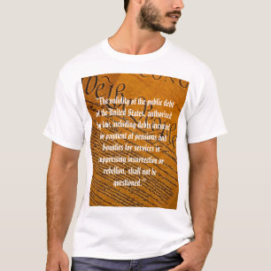 Veertiende wijziging van de overheidsschuld t-shirt