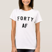 Veertig AF T-shirt (Voorkant)