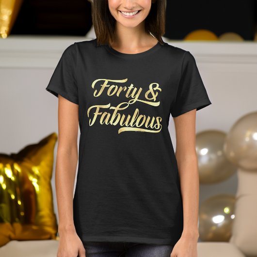 Veertig en fantastische gouden script 40e verjaard t-shirt