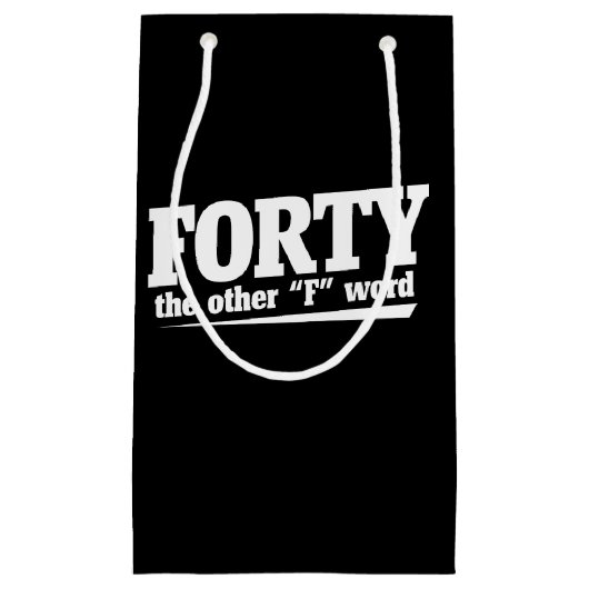Veertig het andere F woord 40e verjaardag Klein Cadeauzakje (Voorkant)