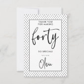 veertig | Modern 40e zwart-wit verjaardagsscript Bedankkaart (Voorkant)
