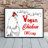 Vegan chicken W rap grappenmuziek Quote Rooster