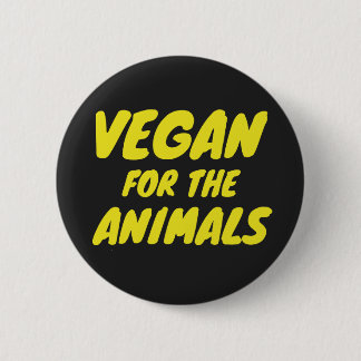 Vegan for the Animals Badge Ronde Button 5,7 Cm