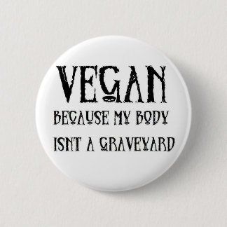 Vegan Graveyard Ronde Button 5,7 Cm