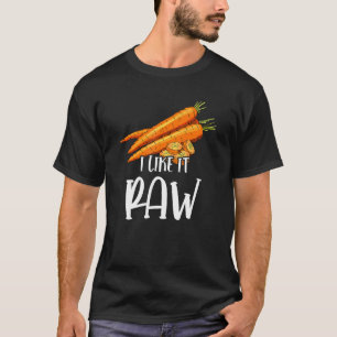 Vegan I like it raw carrot Vegetarian T-shirt