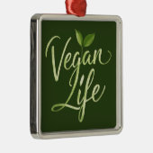 Vegan Life Metalen Ornament (Rechts)