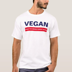 VEGAN MAAKT DE WERELD WEER GROOT T-SHIRT