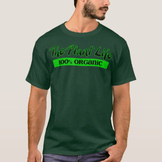Vegan The Plant Life 100 Organic Vegetable Vegetar T-shirt