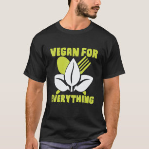 Vegan Voor Alles Vegetarisch Plantaardig Dieet A T-shirt