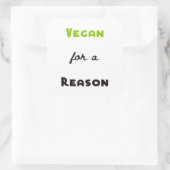 Vegan voor een reden vierkante sticker (Tas)