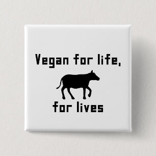 Vegan voor het leven vierkante button 5,1 cm