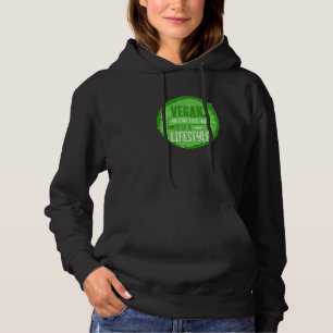 Veganism Vegan is Not A Diet It Is A Lifestyle Veg Hoodie