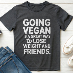 VEGANISTISCH GAAN IS EEN GEWELDIGE MANIER OM GEWIC T-SHIRT
