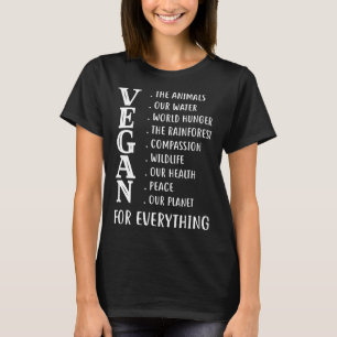 Veganistisch voor alles vegetarisch t-shirt