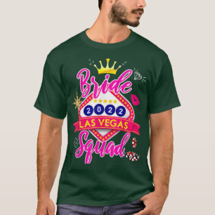 Vegas Bride Squad 2022, getrouwd in Vegas Bachelor T-shirt