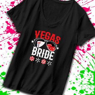 Vegas Bruiloft - Bruid - Vegas Meidenavakantie T-shirt