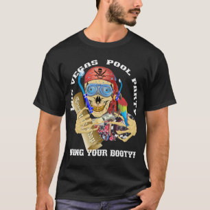 Vegas Pool Pirate brengt je Booty mee T-shirt
