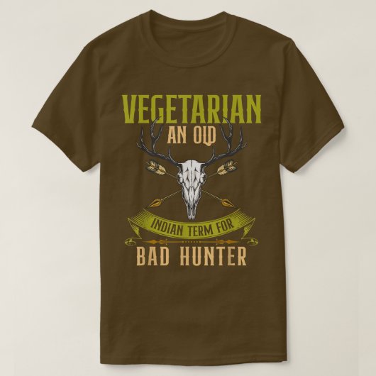 VEGETARIAN AN OLD INDIAN TERM FOR BAD HUNTER T-SHIRT (Design voorkant)