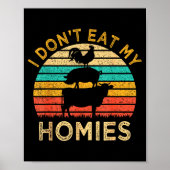 Vegetarian I Don't Eat My Homies Funny Vegan Retro Poster (Voorkant)