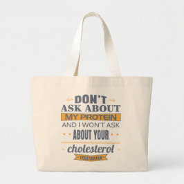 Vegetarian vraagt niet naar mijn proteïne grote tote bag