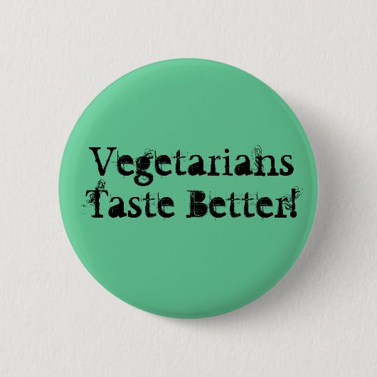 Vegetariërs smaakt beter! ronde button 5,7 cm (Voorkant)