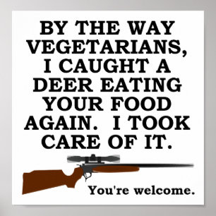 Vegetarisch gunstig grappige jachtposter poster