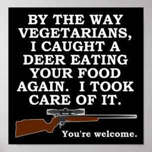 Vegetarisch gunstig grappige jachtposter zwart poster
