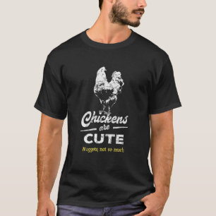 Vegetarische Of Vegan Kippen Zijn Schattig Quote T-shirt