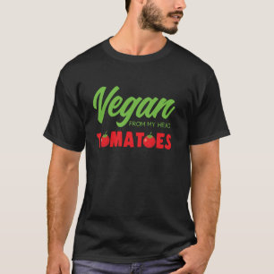 Vegetarische Tomaten Biologisch Voedsel Herbivoor T-shirt