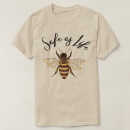 Veilig als het leven t-shirt
