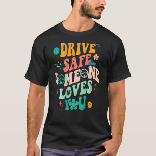 Veilig rijden iemand houdt van je positieve prijso t-shirt