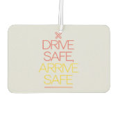 "Veilig rijden, veilig aankomen" inspirerende auto Luchtverfrisser (Achterkant)