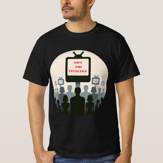Veilige en effectieve propaganda t-shirt (Voorkant)