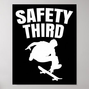 Veiligheid Derde Skateboarden Grappig 1 Poster
