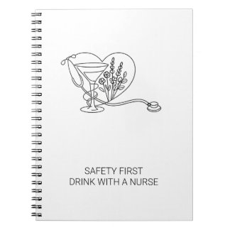 Veiligheid Eerst Drink Met een Verpleegster Leuk N Notitieboek