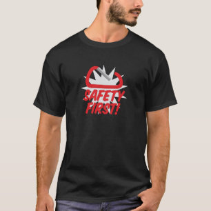 Veiligheid eerst t-shirt