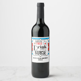 Veiligheid eerste drink met een verpleegster grapp wijn etiket