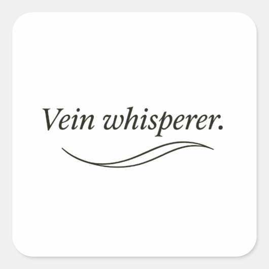 Vein Whisperer Vierkante Sticker (Voorkant)