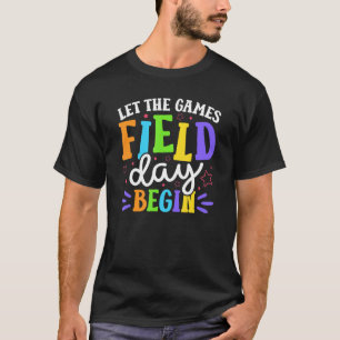 Veld Dag 2023 Laat De Spelen Beginnen School Leraa T-shirt