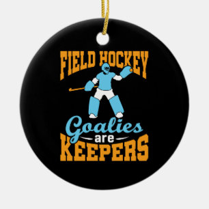 Veldhockey Goalies zijn keepers Keramisch Ornament