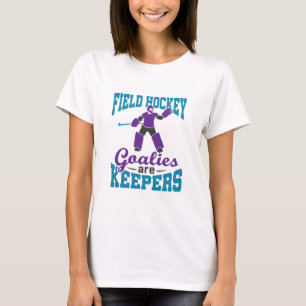 Veldhockey Goalies zijn keepers T-shirt