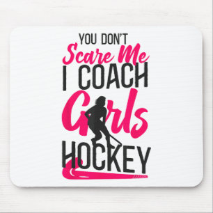 Veldhockeycoach Je maakt me niet bang Ik coach mei Muismat