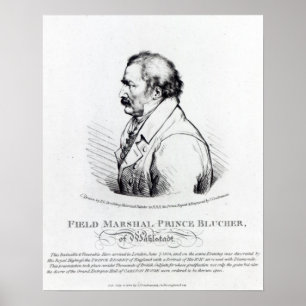 Veldmaarschalk Prince Blucher of Wahlstadt Poster