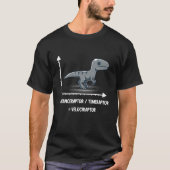 Velociraptor Equals Distanceraptor Timeraptor Math T-shirt (Voorkant)